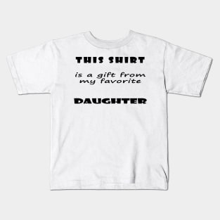 daddy gifts shirt Kids T-Shirt